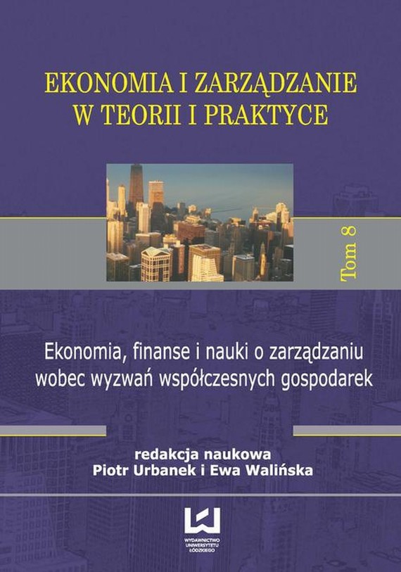 okładka Ekonomia, finanse i nauki o zarządzaniu wobec wyzwań współczesnych gospodarekebook | pdf | Piotr Urbanek, Ewa Walińska