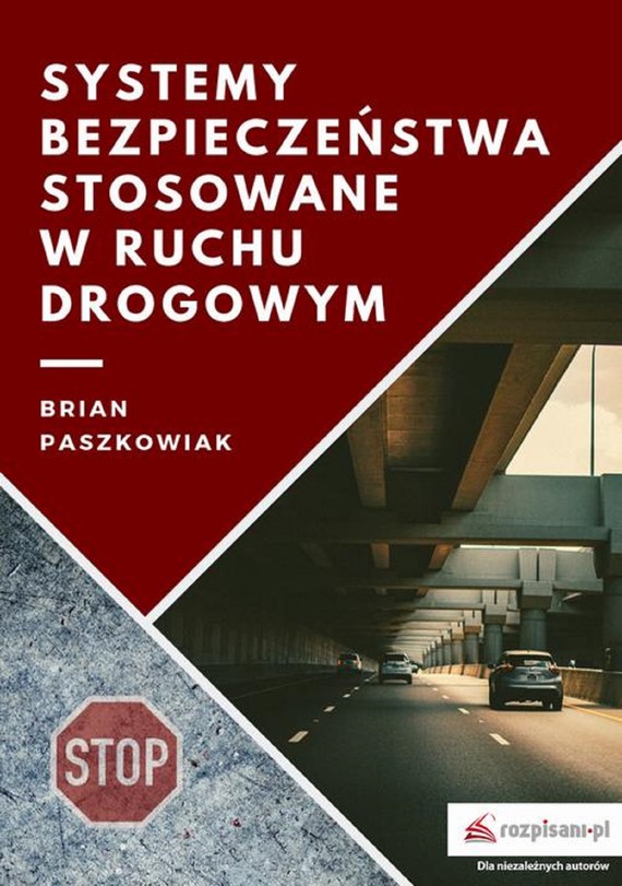 okładka Systemy bezpieczeństwa stosowane w ruchu drogowymebook | pdf | Brian Paszkowiak
