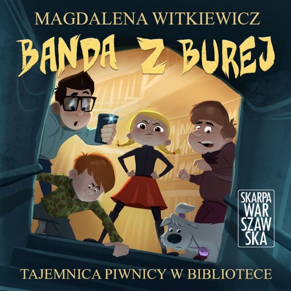 okładka Banda z Burej. Tajemnica piwnicy w bibliotece audiobook | MP3 | Magdalena Witkiewicz