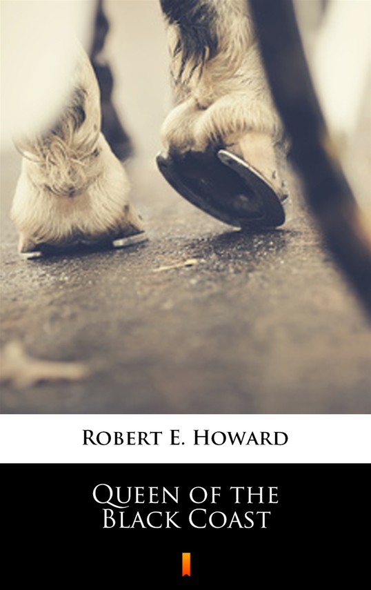 okładka Queen of the Black Coastebook | epub, mobi | Robert E. Howard