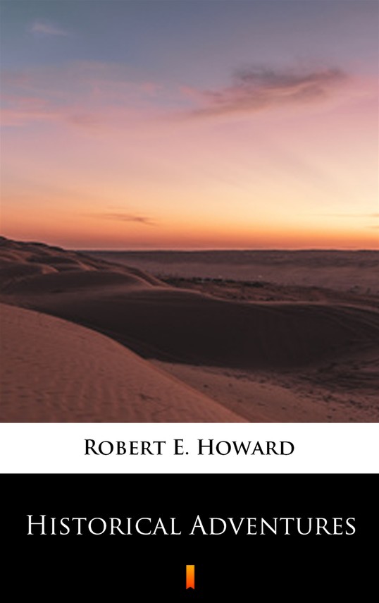 okładka Historical Adventuresebook | epub, mobi | Robert E. Howard