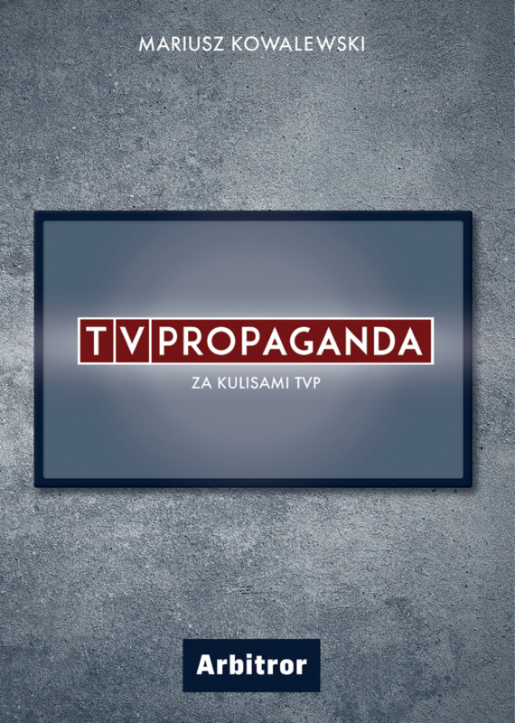 okładka TVPropaganda ebook | epub, mobi | Mariusz Kowalewski