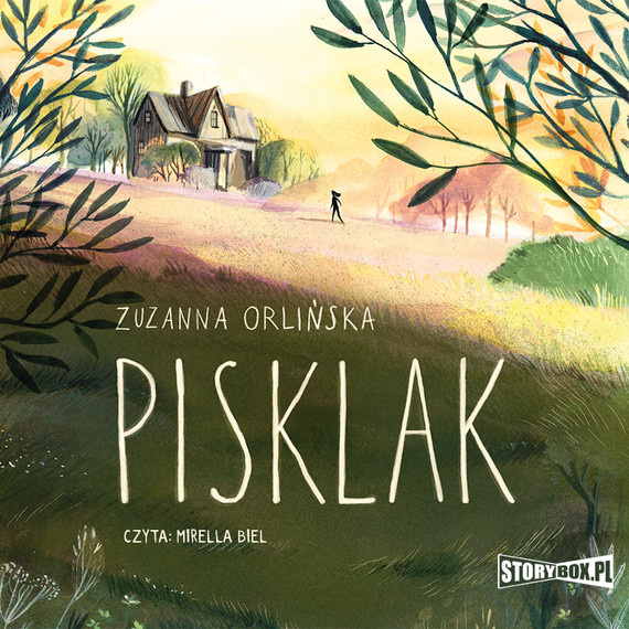 okładka Pisklak audiobook | MP3 | Zuzanna Orlińska