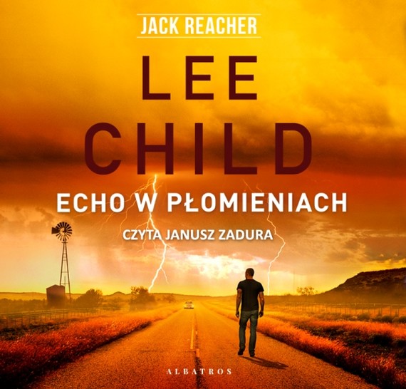 okładka Echo w płomieniach audiobook | MP3 | Lee Child