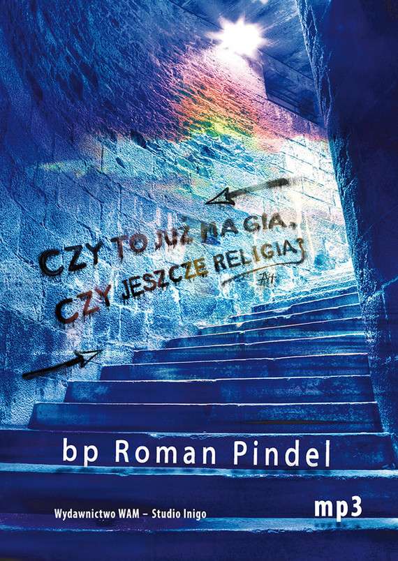 okładka Czy to już magia czy jeszcze religia? audiobook | MP3 | Ks. Bp Roman Pindel