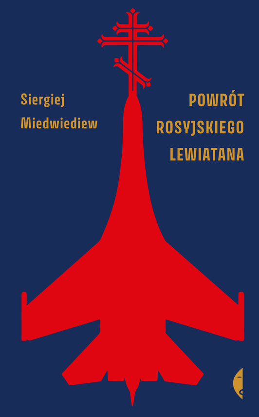 okładka Powrót rosyjskiego Lewiatanaebook | epub, mobi | Siergiej Miedwiediew