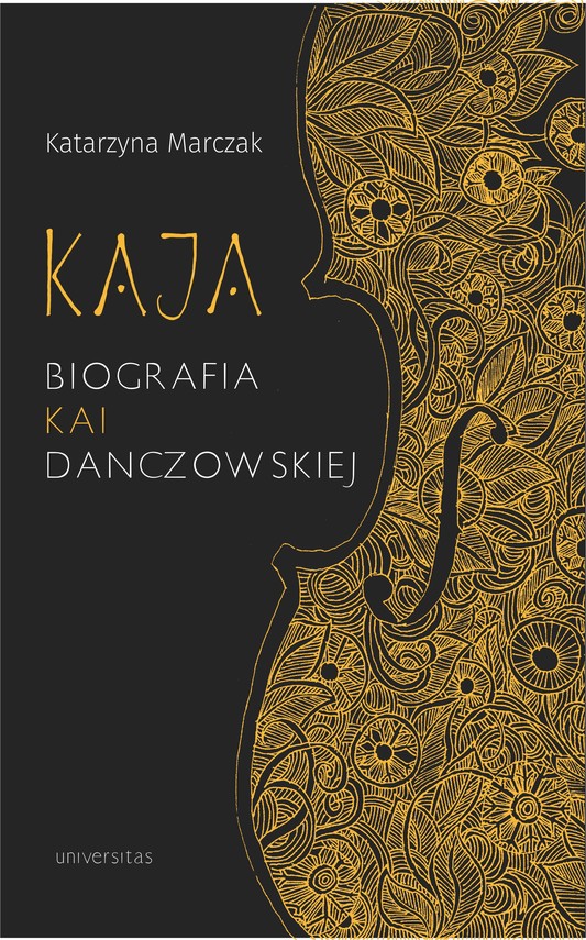 okładka Kaja. Biografia Kai Danczowskiej ebook | epub, mobi | Marczak Katarzyna