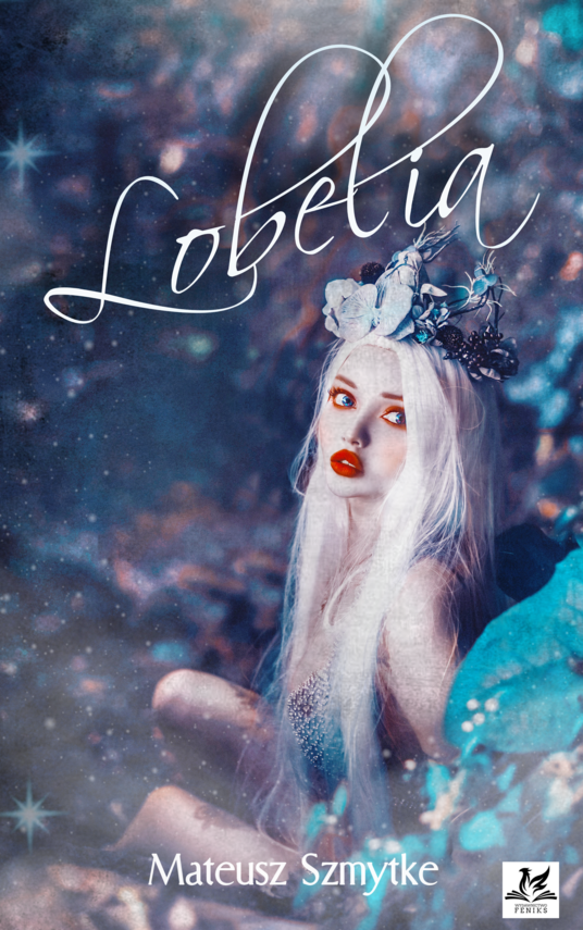 okładka Lobelia ebook | epub, mobi | Mateusz Szmytke