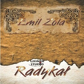 okładka Radykał audiobook | MP3 | Emil Zola