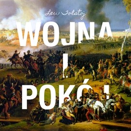 okładka Wojna i pokój audiobook | MP3 | Lew Tołstoj