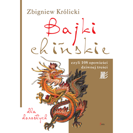 okładka Bajki chińskieaudiobook | MP3 | Zbigniew Królicki