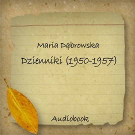 okładka Dzienniki 1950-1957 audiobook | MP3 | Maria Dąbrowska