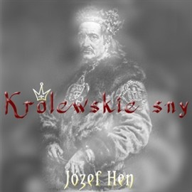 okładka Królewskie snyaudiobook | MP3 | Józef Hen