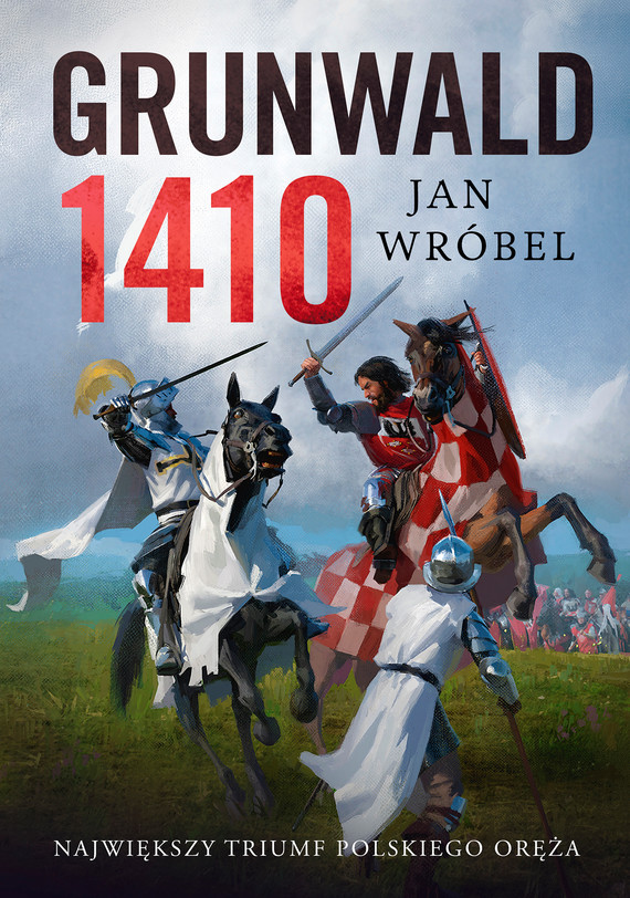 okładka Grunwald 1410 ebook | epub, mobi | Jan Wróbel