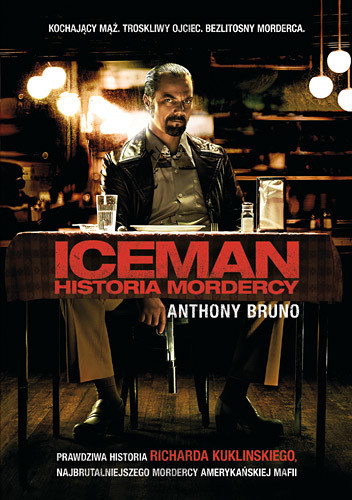 okładka Iceman: historia mordercy książka | Anthony Bruno