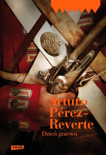 okładka Dzień gniewuksiążka |  | Arturo Pérez-Reverte