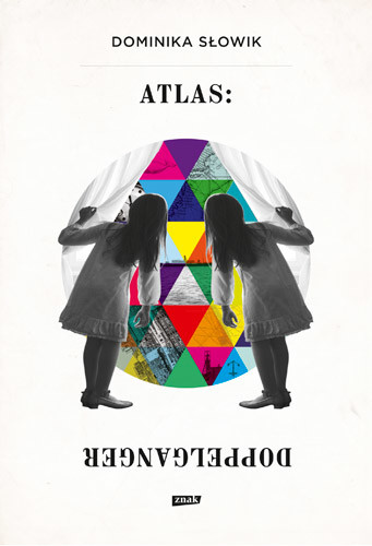 okładka Atlas: Doppelgangerksiążka |  | Dominika Słowik