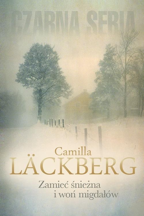 okładka Zamieć śnieżna i woń migdałów książka | Camilla Läckberg