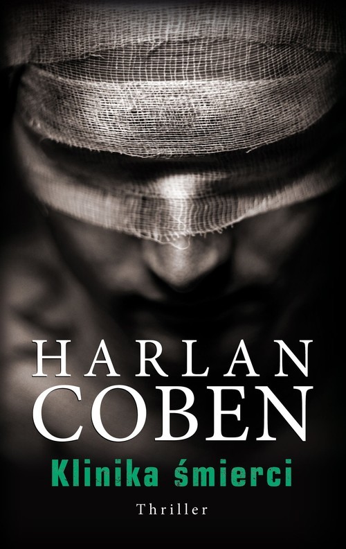 okładka Klinika śmierci książka | Harlan Coben