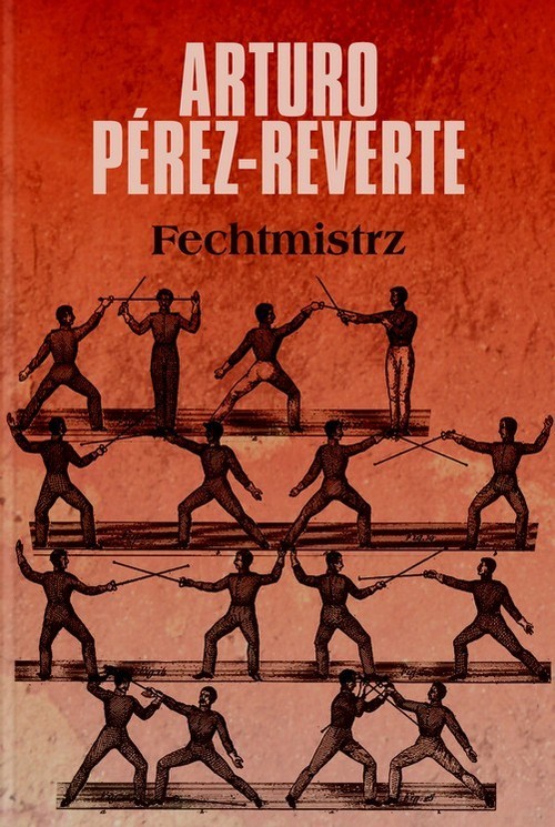 okładka Fechtmistrz książka | Arturo Pérez-Reverte