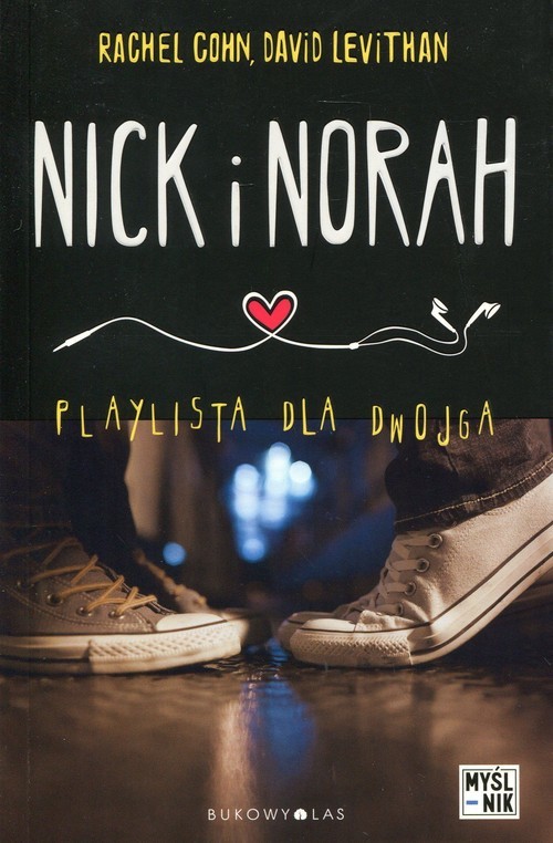 okładka Nick i Norah. Playlista dla dwojga książka | David Levithan, Rachel Cohn