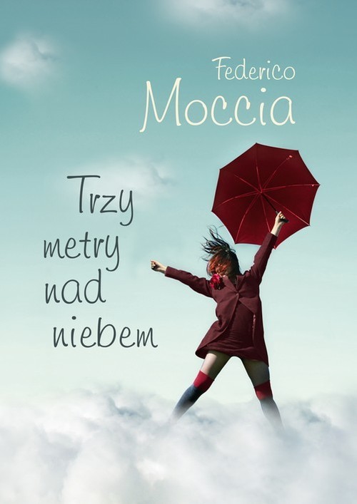 okładka Trzy metry nad niebem książka | Federico Moccia