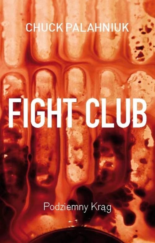 okładka Fight Club. Podziemny Krąg książka | Chuck Palahniuk