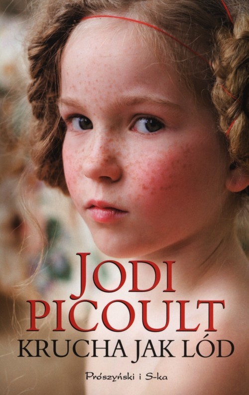 okładka Krucha jak lód książka | Jodi Picoult