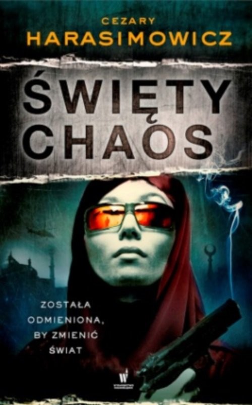 okładka Święty Chaos książka | Cezary Harasimowicz
