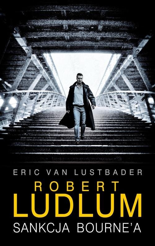 okładka Sankcja Bourne'a książka | Eric von Lustbader, Robert Ludlum