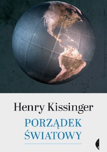 okładka Porządek światowy książka | Henry Kissinger