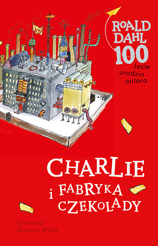 okładka Charlie i fabryka czekoladyksiążka |  | Roald Dahl