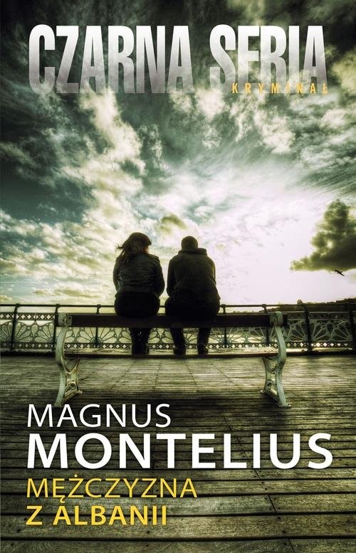 okładka Mężczyzna z Albanii książka | Magnus Montelius