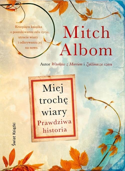 okładka Miej trochę wiary książka | Mitch Albom