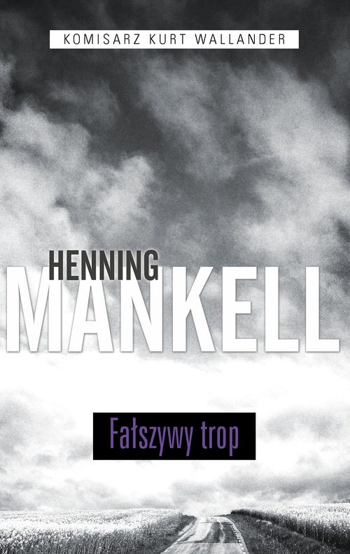 okładka Fałszywy trop. Tom 5 książka | Henning Mankell