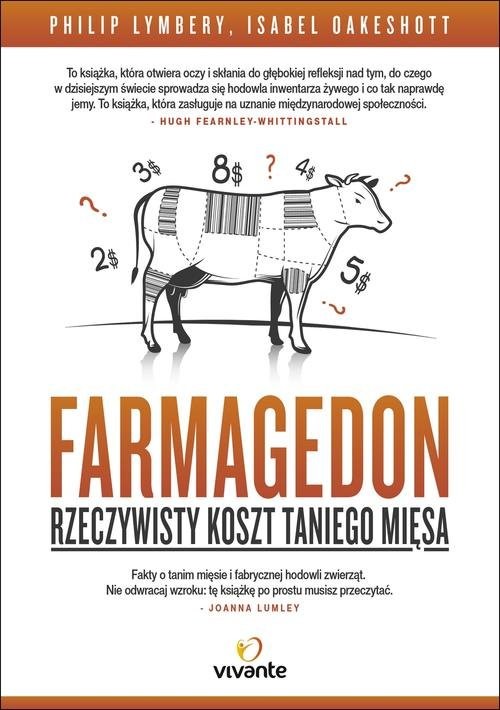 okładka Farmagedon. Rzeczywisty koszt taniego mięsa książka | Philip Lymbery, Isabel Oakeshott