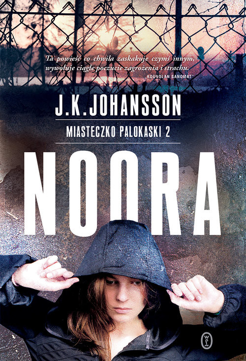 okładka Noora. Miasteczko Palokaski 2 książka | J.K. Johansson