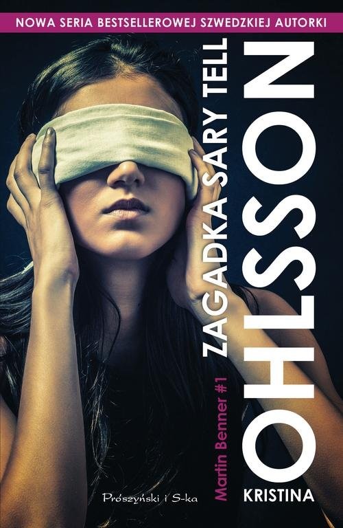 okładka Zagadka Sary Tell książka | Kristina Ohlsson