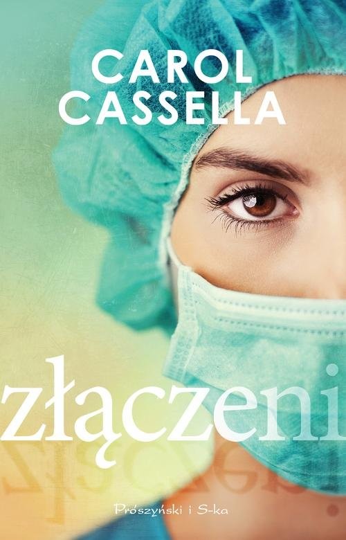 okładka Złączeni książka | Carol Casella