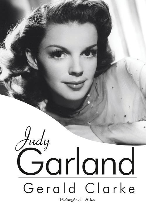 okładka Judy Garland książka | Gerald Clarke