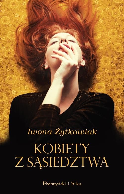 okładka Kobiety z sąsiedztwa książka | Iwona Małgorzta Żytkowiak