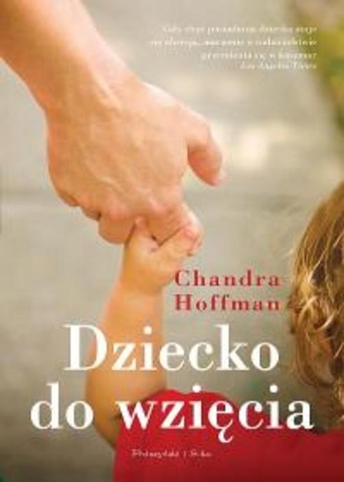 okładka Dziecko do wzięcia książka | Chandra Hoffman