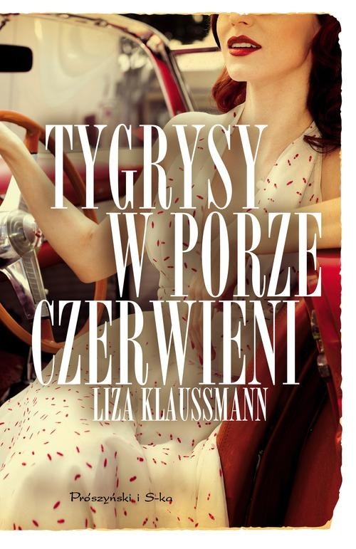 okładka Tygrysy w porze czerwieni książka | Liza Klaussman