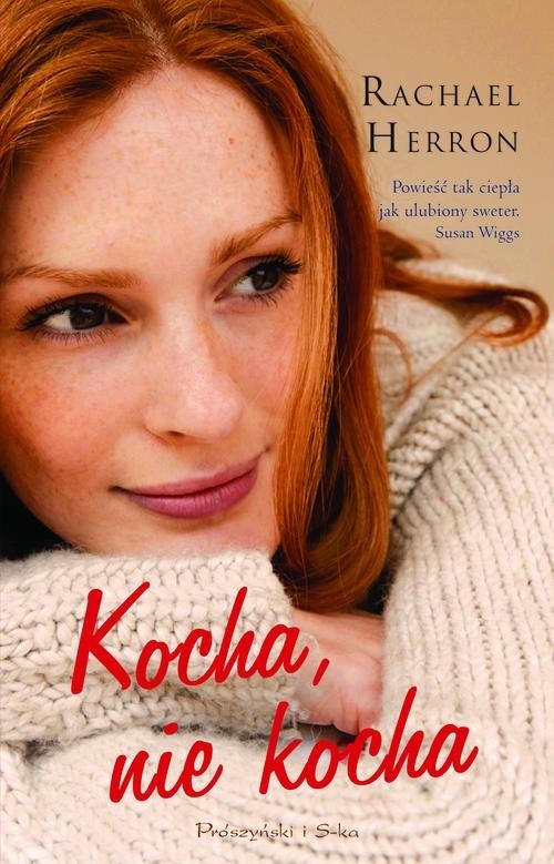 okładka Kocha, nie kocha książka | Rachael Herron