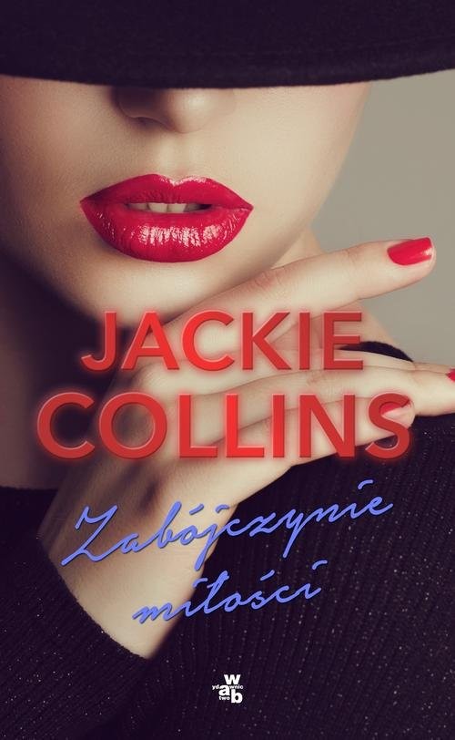 okładka Zabójczyni miłości książka | Jackie Collins