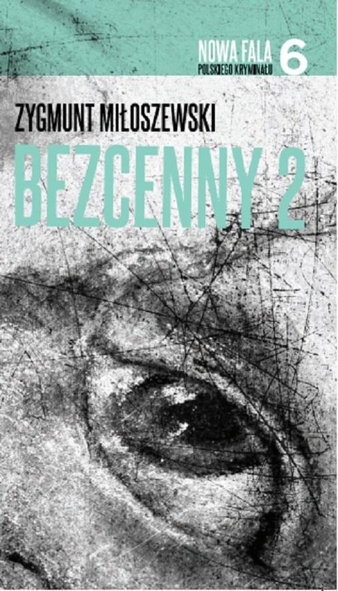 okładka Bezcenny 2 książka | Zygmunt Miłoszewski