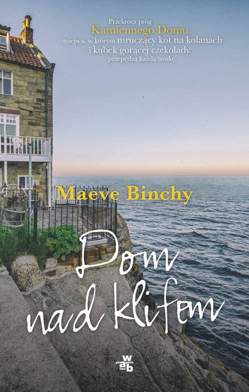 okładka Dom nad klifem książka | Binchy Maeve