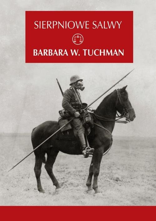 okładka Sierpniowe salwy książka | Barbara W. Tuchman