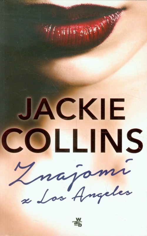 okładka Znajomi z Los Angeles książka | Jackie Collins