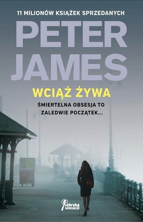 okładka Wciąż żywa książka | Peter James